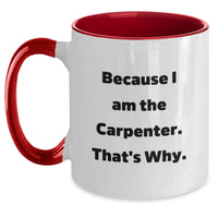 Load image into Gallery viewer, Funny Carpenter Two Tone Coffee Mug Gifts from Family for Carpenter Men Graduation Unique - Main