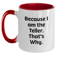 Load image into Gallery viewer, Teller Quotes Funny Two Tone Coffee Mug Gifts for Teller Friends from Men or Women - Main