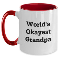 Load image into Gallery viewer, Grandpa Keepsake Mug for Him – Birthday Gift – World's Okayest Grandpa - Main