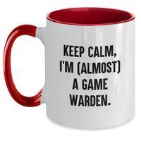Load image into Gallery viewer, Funny Game Warden Gifts for Him, Unique Graduation Unique Gifts from Friends, Two Tone Coffee Mug, 'Keep Calm I'm almost a Game Warden', Gift for Game Warden, Funny Coffee Mug - Main