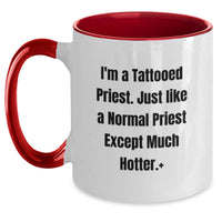 Load image into Gallery viewer, Funny Two Tone Coffee Mugs Gifts for Priest - I'm a Tattooed Priest - Unique Gift Ideas for Graduation - Main