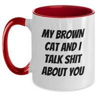 Load image into Gallery viewer, Funny Brown Cat Two Tone Coffee Mugs Gifts from Family to Brown Cat Lovers on Graduation Day, &#39;My Brown Cat And I Talk Shit About You&#39; Quote, Unique Ceramic Mug for Men and Women - Main
