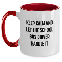 Load image into Gallery viewer, Funny Gifts from Men to School Bus Drivers, Inspirational Two Tone Coffee Mugs for Graduation Unique Gifts for School Bus Driver Friends - Main