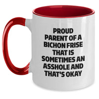 Load image into Gallery viewer, Bichon Frise Dog Mom Funny Quotes Two Tone Coffee Mugs Gifts from Mom to Proud Bichon Frise Dog Owner for Graduation - Black and White, Red and White, Navy and White, Pink and White Options - Main
