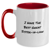 Load image into Gallery viewer, Funny Sister-in-law Gifts from Men to Sisters - I Have The Best Great Sister-in-law Two Tone Coffee Mug for Graduation - Main
