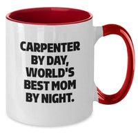 Load image into Gallery viewer, Carpenter&#39;s Humor Gift from Mom - Funny Two Tone Coffee Mug for Graduation - Additional
