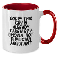Load image into Gallery viewer, Funny Physician Assistant Gifts, &#39;Sorry This Guy Is Already Taken&#39; Two Tone Coffee Mug for Graduation, Gifts from Men, Women, or Friends for Physician Assistant - Additional
