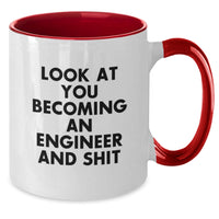 Load image into Gallery viewer, Engineer Gifts from Friends - Look At You Becoming An Engineer And Shit, Two Tone Coffee Mug, Christmas Unique - Additional
