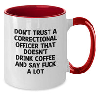 Load image into Gallery viewer, Funny Correctional Officer Gifts from Friends - Two Tone Coffee Mug with Inspirational Quote - Unique Christmas Unique Gifts for Correctional Officer Men - Additional
