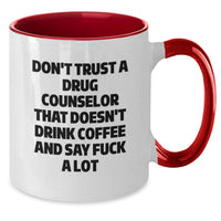 Load image into Gallery viewer, Funny Drug Counselor Gifts from Men, Funny Drug Counselor Coffee Mugs for Valentine's Unique Gifts, Gift for Drug Counselor - Additional