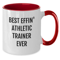 Load image into Gallery viewer, Funny Athletic Trainer Gifts from Men, Valentine's Unique Gifts for Athletic Trainer, Two Tone Coffee Mug with 'Best Effin' Athletic Trainer Ever' Quote - Additional