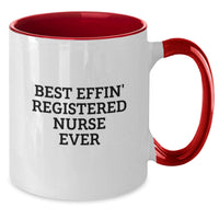 Load image into Gallery viewer, Funny Registered Nurse Gifts from Men to Nurses, Best Effin' Coffee Mug - Unique Two Tone Mugs for Registered Nurse on Mother's Day - Additional
