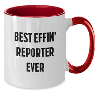 Load image into Gallery viewer, Funny Reporter Two Tone Coffee Mug Gifts from Friends for Birthday - Best Effin' Reporter Ever - Additional