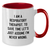 Load image into Gallery viewer, Funny Inspirational Two Tone Coffee Mug for Respiratory Therapist Gifts from Family - Respiratory Therapist Quotes, Funny, Inspirational, Cute - Additional