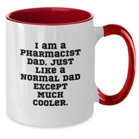 Load image into Gallery viewer, Funny Pharmacist Dad Gifts Two Tone Coffee Mugs for Him Graduation Unique Gifts from Family - Additional