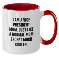 Load image into Gallery viewer, Funny Vice President Mom Gifts from Family to Graduation Unique Vice President Two Tone Coffee Mug - Additional