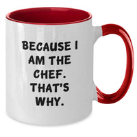 Load image into Gallery viewer, Funny Chef Gifts for Men, Unique Two Tone Coffee Mug - 'Because I Am The Chef That's Why' Graduation Unique Gifts from Family to Friends - Additional