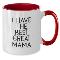 Load image into Gallery viewer, Funny Mama Gifts from Men, Cute Inspirational Quote Two Tone Coffee Mug for Graduation, I Have The Best Great Mama - Additional
