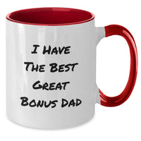 Load image into Gallery viewer, Funny Bonus Dad Gifts Two Tone Coffee Mug for Him I Have &#39;The Best Great&#39; Dad from Family - Additional
