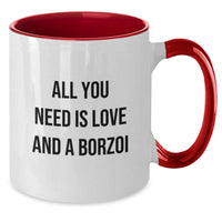 Load image into Gallery viewer, Funny Borzoi Dog Gifts from Men to Women for Friends and Family, Two Tone Coffee Mug with All You Need Is Love And A Borzoi Quote, Unique Christmas Unique Gifts - Additional
