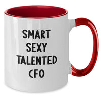 Load image into Gallery viewer, Funny CFO Gifts from Friends and Family - Birthday Unique Gifts for Smart Sexy Talented CFO Two Tone Coffee Mugs, 11oz Ceramic - Additional