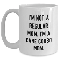 Load image into Gallery viewer, Cane Corso Dog Mom Funny Gifts from Family, White Coffee Mug for Cane Corso Dog Lovers, Father&#39;s Day Unique Gifts - Main
