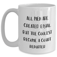 Load image into Gallery viewer, Funny Court Reporter Gifts, White Coffee Mug for Him, Gifts from Men, Unique Father&#39;s Day Presents for Court Reporters, Equality Quote - Main
