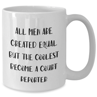 Load image into Gallery viewer, Funny Court Reporter Gifts, White Coffee Mug for Him, Gifts from Men, Unique Father&#39;s Day Presents for Court Reporters, Equality Quote - Additional
