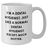 Load image into Gallery viewer, Dental Hygienist Gifts from Friends - White Coffee Mug for Graduation - I&#39;m Hotter than Normal - Funny Quote - Additional

