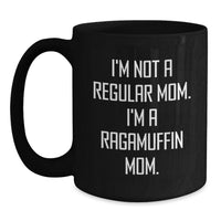 Load image into Gallery viewer, Unique Gifts for Ragamuffin Cat Lovers, Funny Mom Black Coffee Mug - Christmas Unique Presents from Mom to Family - Main