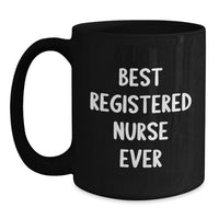Load image into Gallery viewer, Funny Registered Nurse Gifts for Men Christmas Unique Mugs from Coworkers - Best Registered Nurse Ever - Main