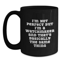 Load image into Gallery viewer, Watchmaker Humor Gifts from Friends for Watchmaker Birthday Unique Gifts - Main

