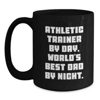 Load image into Gallery viewer, Funny Athletic Trainer Gifts from Dad - Black Coffee Mug for Men, Unique Christmas Unique Gifts - Main
