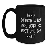 Load image into Gallery viewer, Unique Band Director Gifts from World's Best Dad - Funny Black Coffee Mugs for Christmas Unique Gifts for Band Director - Main