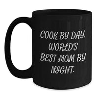 Load image into Gallery viewer, Funny Quotes Mug for Cook Gifts from Mom, Inspirational Black Coffee Mugs for Women, Unique Christmas Unique Gifts for Friends - Main