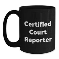 Load image into Gallery viewer, Funny Gift for Court Reporter Friends from Men, Court Reporter Unique Valentine's Gifts for Him - Main