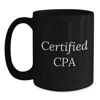 Load image into Gallery viewer, Funny CPA Gifts, Black Coffee Mugs for Certified CPA, Gifts from Friends to Family - Main