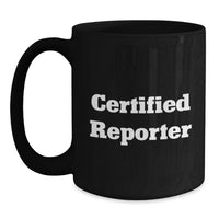 Load image into Gallery viewer, Funny Reporter Gifts for Him from Friends, Christmas Unique Mug for Men, 'I'm Not a Morning Person, But I'm a Certified Reporter' Black Coffee Mug, 11oz or 15oz - Main