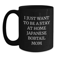 Load image into Gallery viewer, Japanese Bobtail Cat Mom&#39;s Funny Birthday Unique Gift from Friends for Her - Black 11oz or 15oz Coffee Mug - Main
