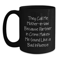 Load image into Gallery viewer, Funny Mom-in-law Christmas Unique Gifts from Family for Mom-in-law Black Coffee Mug - Main
