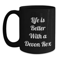 Load image into Gallery viewer, Gifts for Devon Rex Cat Lovers, Funny Quote Black Coffee Mugs, Birthdays Unique Gifts from Friends to Family - Main