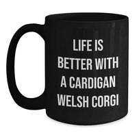 Load image into Gallery viewer, Funny Cardigan Welsh Corgi Dog Quotes Gifts for Men from Friends on Birthday Unique Mugs - Main
