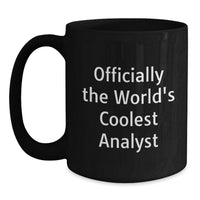 Load image into Gallery viewer, Funny 'Officially The World's Coolest Analyst' Black Coffee Mug, Gifts from Friends for Birthday - Main