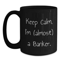 Load image into Gallery viewer, Banker Keepsake Black Coffee Mug for Him Birthday Gift 11oz Ceramic - Main