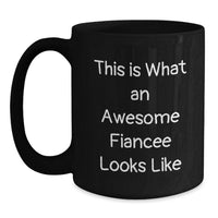 Load image into Gallery viewer, Funny Fiancee Gifts from Men - Black Coffee Mug for Birthday Unique Presents 'This Is What An Awesome Fiancee Looks Like' Idea - Main