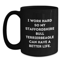 Load image into Gallery viewer, Funny Staffordshire Bull Terrier Dog Lover Gifts from Men to Family - I Work Hard Quote on Black Coffee Mug for Birthday - Main
