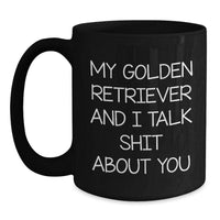 Load image into Gallery viewer, Funny Golden Retriever Dog Black Coffee Mugs Gifts from Friends for Golden Retriever Dog Lovers, Christmas Unique Mugs for Women, Men, Family - Main
