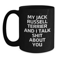 Load image into Gallery viewer, Fun Jack Russell Terrier Dog Gifts from Friends for Birthday - My Mug, My Rules, My Coffee - 11oz or 15oz Black Ceramic Mug - Main
