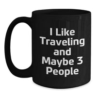 Load image into Gallery viewer, Traveling Enthusiast&#39;s Funny Black Coffee Mug Gifts from Friends for Christmas - Main
