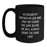 Load image into Gallery viewer, Funny Mom-in-law Gifts for Women, Black Coffee Mugs with Inspirational Quote, Gifts from Men to Mom-in-law for Christmas Unique Gifts - Main
